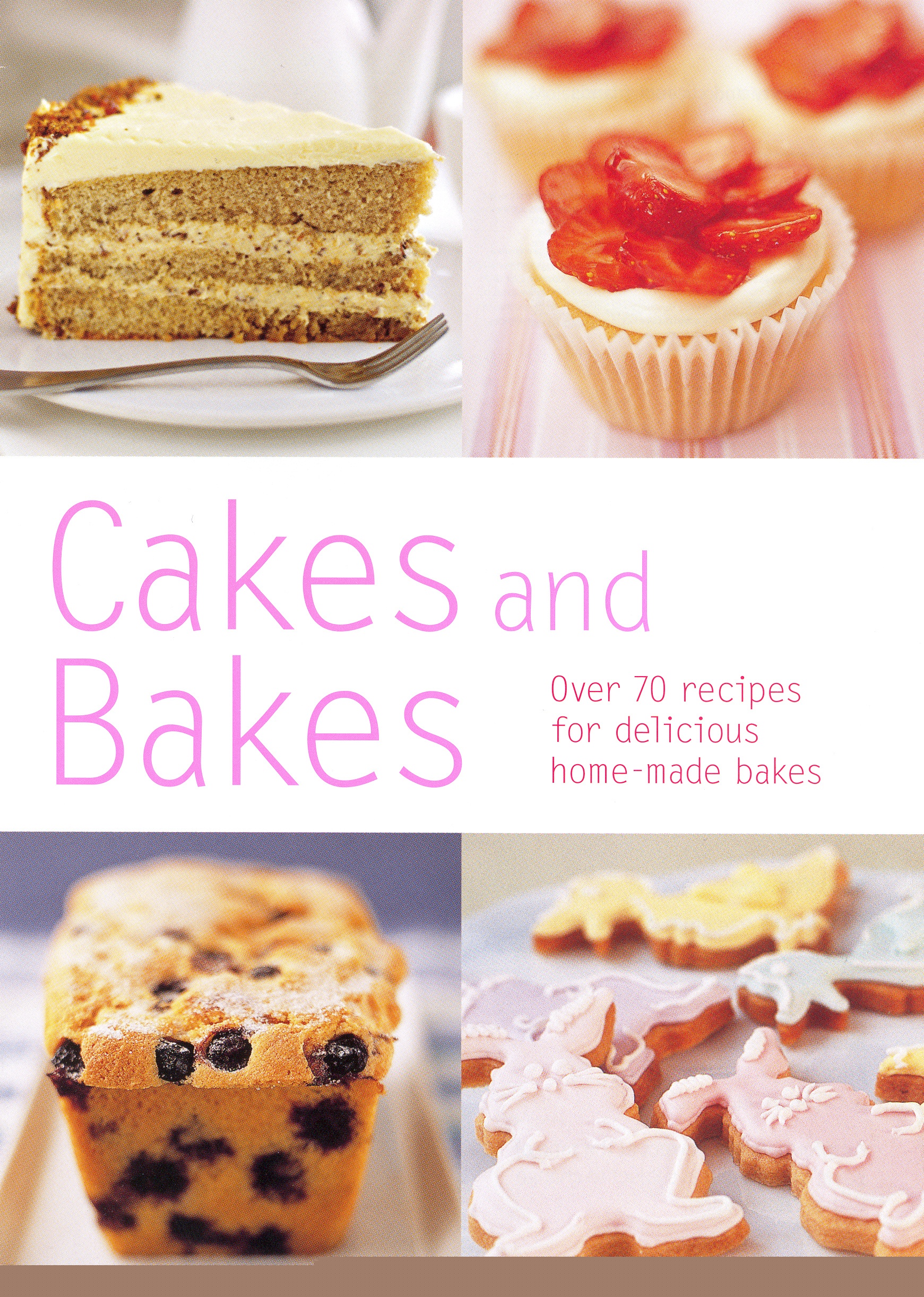 Cakes and Bakes