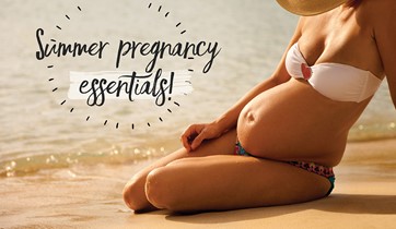 Summer Pregnancy Essentials