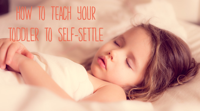 Teaching your toddler to self-settle