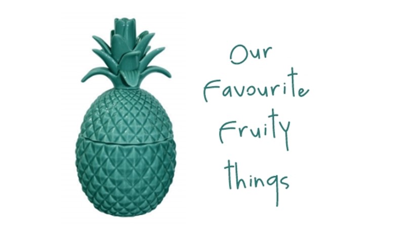 Favourite Fruity things